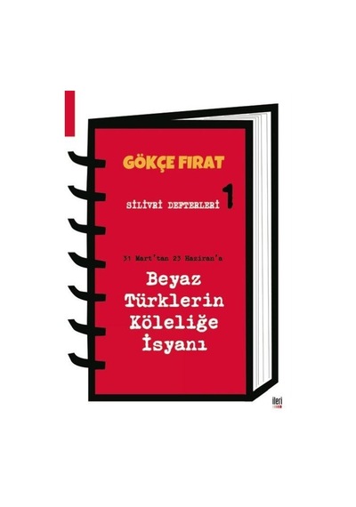 Silivri Defterleri 1 / Gökçe Fırat