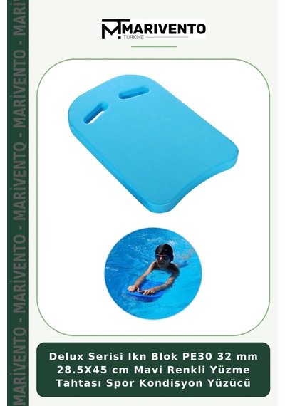 Delux Serisi Ikn Blok Pe30 32 Mm 28.5x45 Cm Mavi Renkli Yüzme Tahtası Spor Kondisyon Yüzücü
