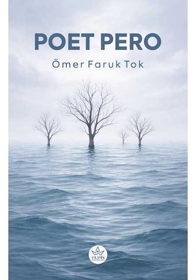 Poet Pero - Ömer Faruk Tok - Elpis Yayınları