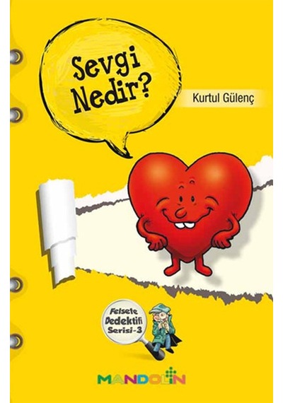 Felsefe Dedektifi Serisi - 3 Sevgi Nedir? - Kurtul Gülenç - Mandolin