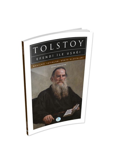 Efendi İle Uşağı - Tolstoy - Maviçatı (dünya Klasikleri)
