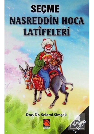 Seçme Nasreddin Hoca Latifeleri - Selami Şimşek - Buhara Yayınları