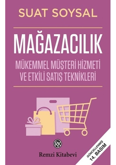 Mağazacılık - Mükemmel Müşteri Hizmeti ve Etkili Satış Teknikleri - Suat Soysal - Remzi Kitabevi