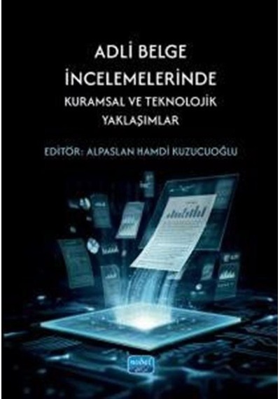 Adli Belge İncelemelerinde Kuramsal Ve Teknolojik Yaklaşımlar ...