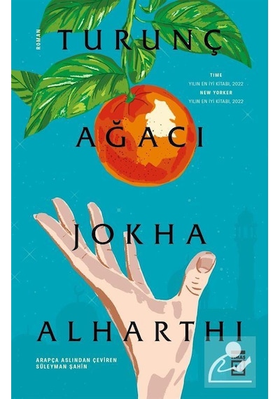 Turunç Ağacı - Jokha Alharthi - Timaş Yayınları