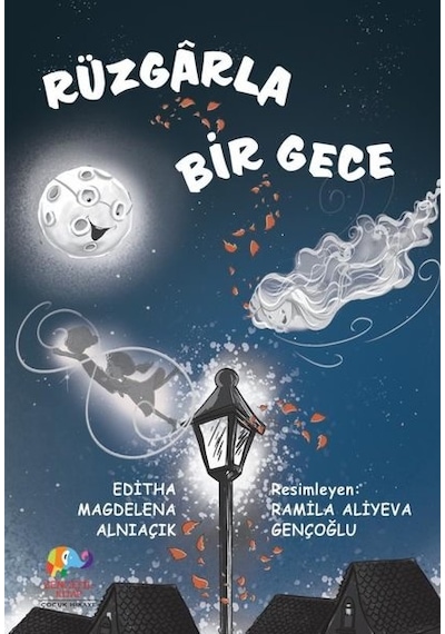 Rüzgarla Bir Gece - Editha Magdelena Alniaçik - Zencefil Kitap
