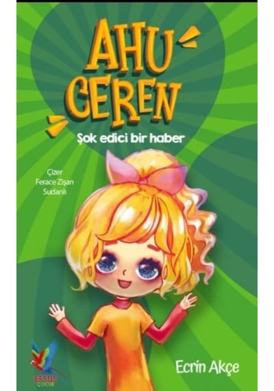 Ahu Ceren - Şok Edici Bir Haber Ciltli