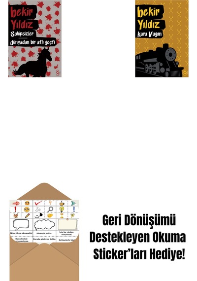 Sahipsizler - Dünyadan Bir Atlı Geçti + Kara Vagon + Okuma Sticker'ları