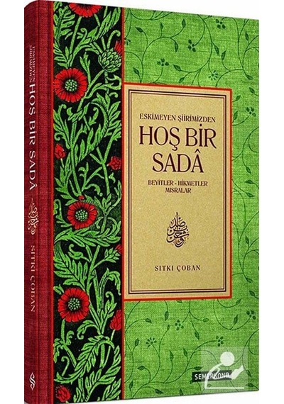 Eskimeyen Şiirimizden Hoş Bir Sada - Sıtkı Çoban - Semerkand Yayınları