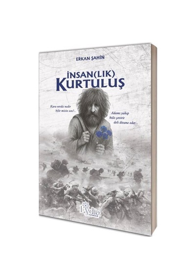 İnsan Lık Kurtuluş / Erkan Şahin