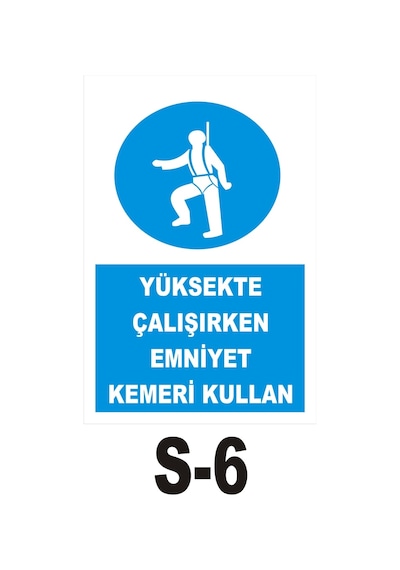 Pvc Dekota Uyarı - Ikaz Levhası Yüksekte Emniyet Kemeri Kullan