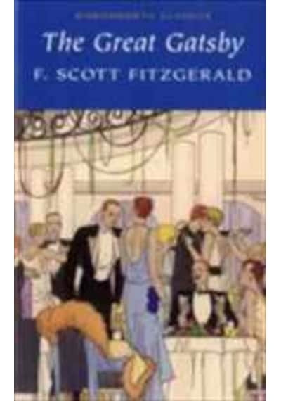 The Great Gatsby (Wordsworth Classics) - F. Scott Fitzgerald - Wordsworth