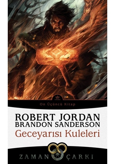 Zaman Çarkı 13 - Geceyarısı Kuleleri - Brandon Sanderson - İthaki Yayınları