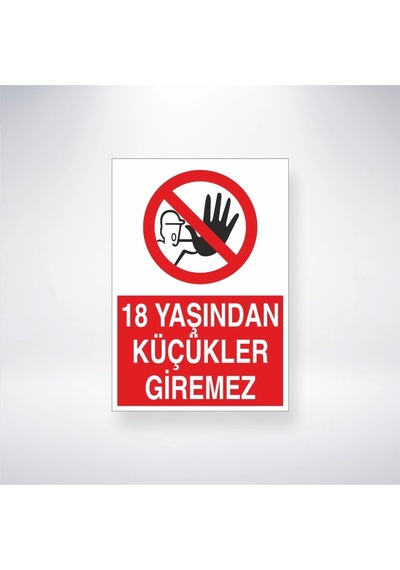 18 Yaşından Küçükler Giremez Sticker 20x28 Cm