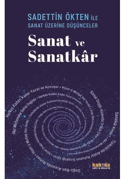 Saadettin Ökten İle Sanat Üzerine Düşünceler: Sanat Ve Sanatka...