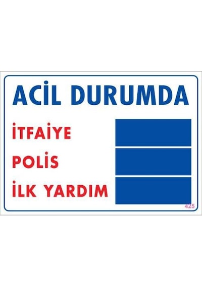 Acil Durum Uyarı Levhası 25x35 Kod:425 - Elwm-292230