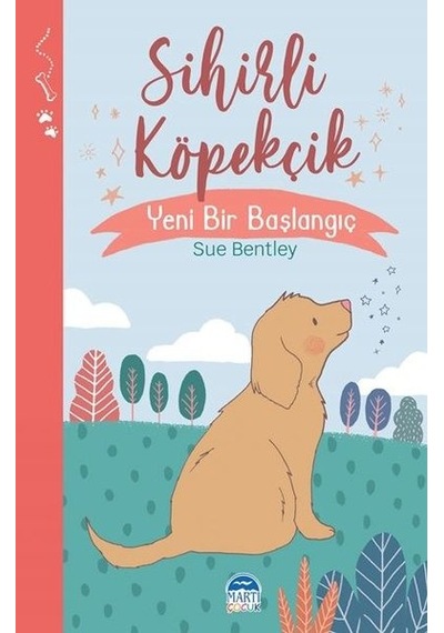Sihirli Köpekçik - Yeni Bir Başlangıç - Sihirli Hayvanlar Dizisi