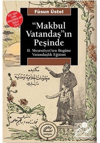 Makbul Vatandaşın Peşinde / Füsun Üstel