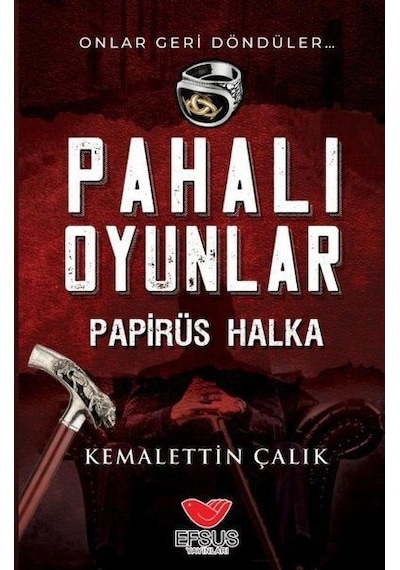Pahalı Oyunlar - Papirüs Halka - Kemalettin Çalık - Efsus