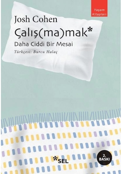 Çalış Ma Mak Daha Ciddi Bir Mesai