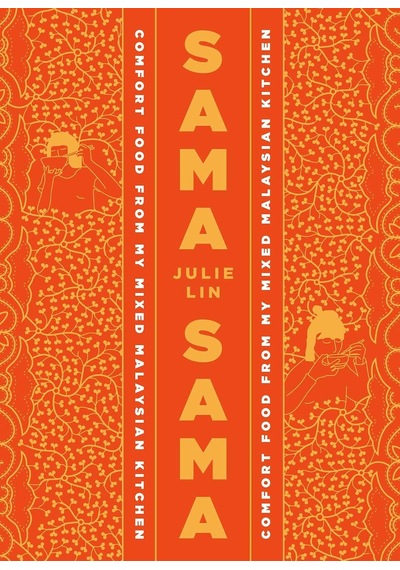 Sama Sama: Comfort Food From My Mixed Malaysian Kitchen