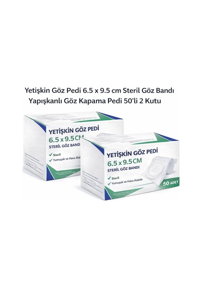 Yetişkin Göz Pedi 6.5 X 9.5 Cm Steril Yapışkanlı Göz Bandı 50 Li 2 Kutu Göz Kapama Pedi
