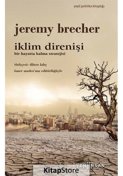 İklim Direnişi: Bir Hayatta Kalma Stratejisi  - Yeşil Politika Kitaplığı  - Jeremy Brecher  - Yeni İnsan Yayınevi