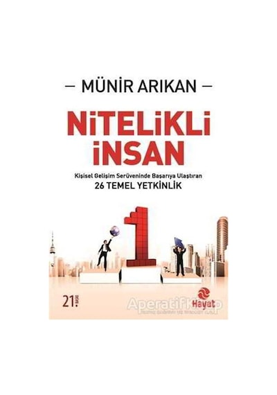 Nitelikli İnsan - Münir Arıkan - Hayat Yayıncılık