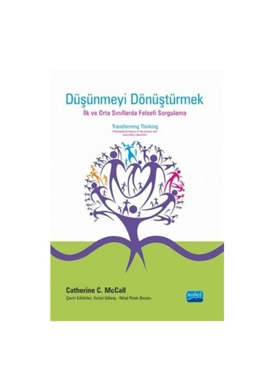 Düşünmeyi Dönüştürmek - Catherine C. McCall - Nobel Akademik Yayıncılık