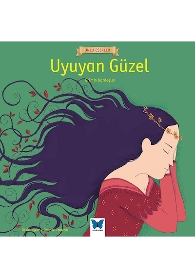Uyuyan Güzel-Ünlü Eserler - Grimm Kardeşler - Mavi Kelebek