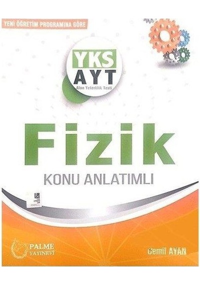 Ayt Fizik Konu Anlatimli - Palme Yayinlari