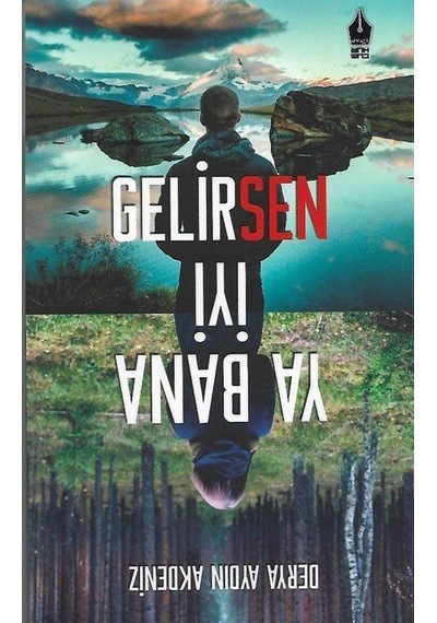 Ya Bana İyi Gelirsen - Derya Aydın Akdeniz - Cumhur Kitap