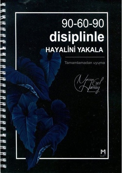90-60-90 Disiplinle Hayalini Yakala Spiral Cilt / Nurcan Eze...