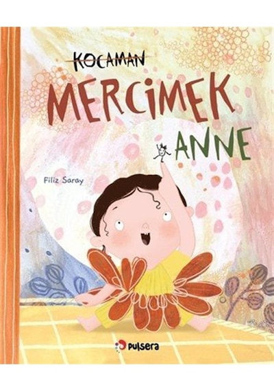 Kocaman Mercimek Anne / Filiz Saray