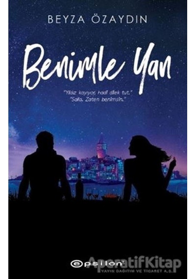 Benimle Yan - Beyza Özaydın - Epsilon Yayınevi