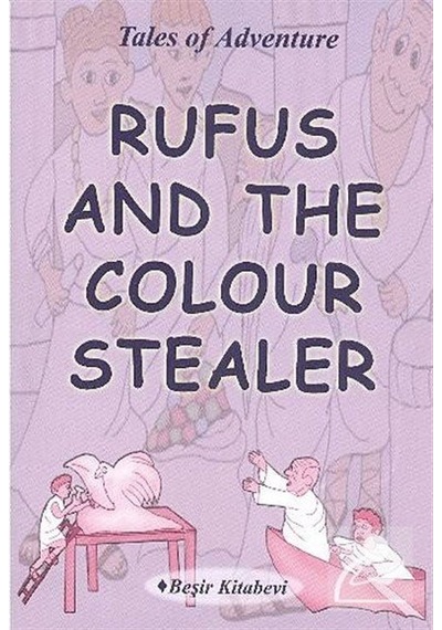 Rufus And The Colour Stealer / Serkan Koç