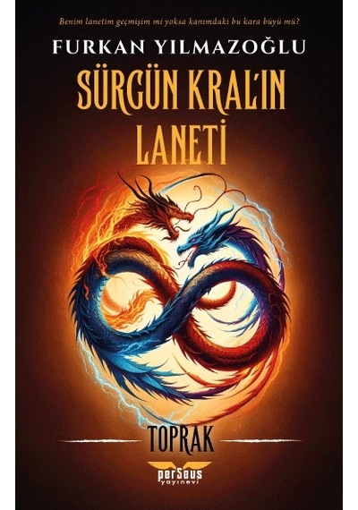 Sürgün Kralın Laneti- Toprak -furkan Yılmazoğlu- Perseus Yayınevi