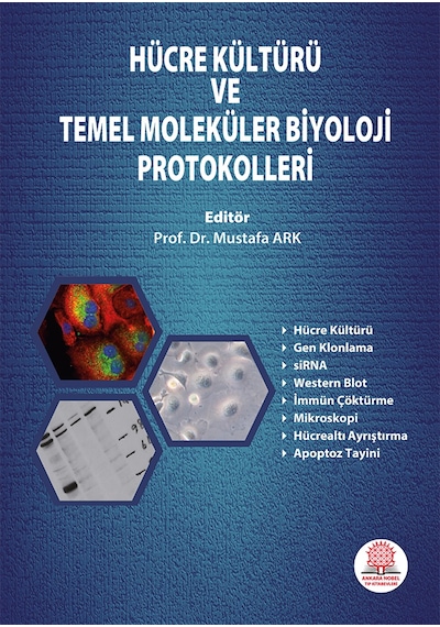 Hücre Kültürü Ve Temel Moleküler Biyoloji Protokolleri