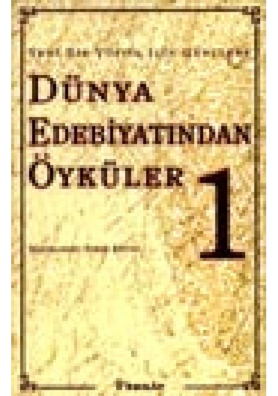 Dünya Edebiyatından Öyküler 1 - Ishak Reyna - İnkılap Kitabevi
