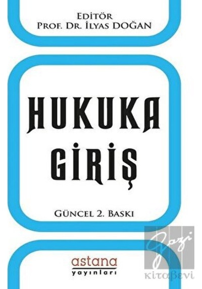 Hukuka Giriş- Astana Yayınları