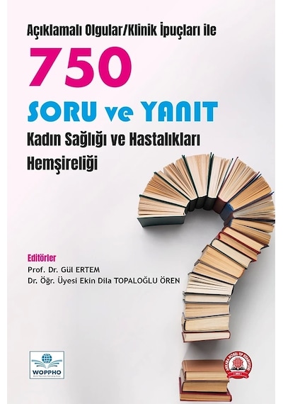 750 Soru Ve Yanıt Kadın Sağlığı Ve Hastalıkları Hemşireliği