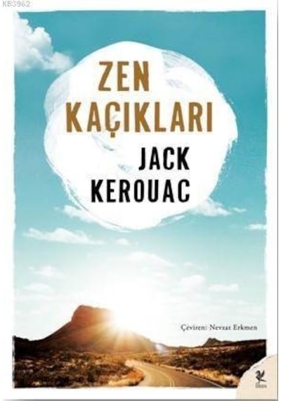 Zen Kaçıkları - Jack Kerouac - Siren Yayınları