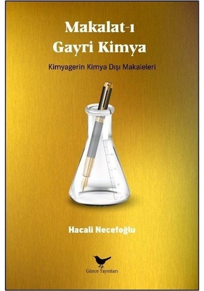 Makalat-ı Gayri Kimya / Hacali Necefoğlu