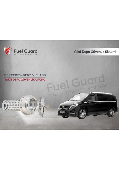 Mercedes-Benz V-Class Minivan-Panelvan Yakıt Depo Koruma Cihazı