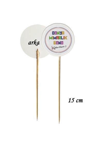 15 Cm Uzun Kürdan - 20 Adet Dünya Mimarlık Günü Kutlu Olsun Baskılı Kürdan -2
