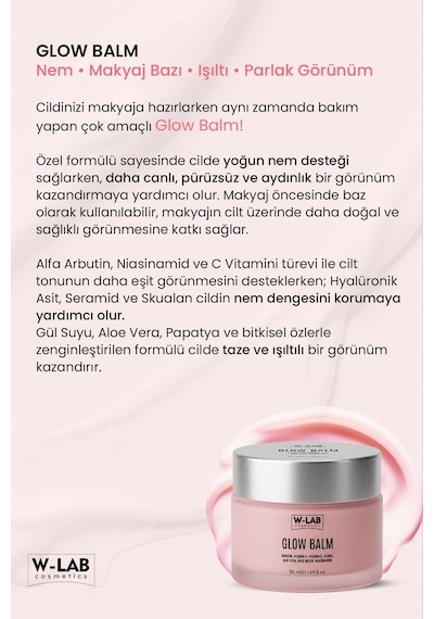 W-lab Cosmetics 4 Etkili Makyaj Balmı Nem,baz,ışıltı Ve Parlaklık Glow Balm 50 Ml