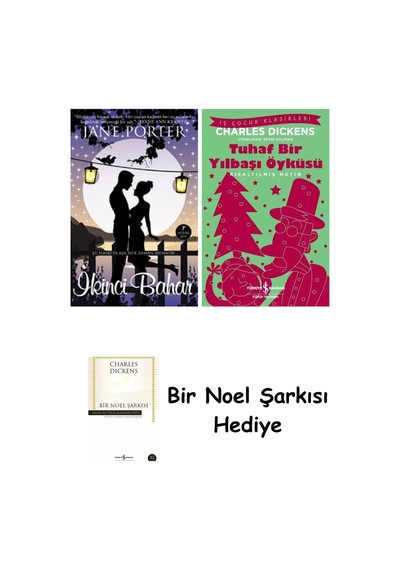 İkinci Bahar + Tuhaf Bir Yılbaşı Öyküsü + Bir Noel Şarkısı