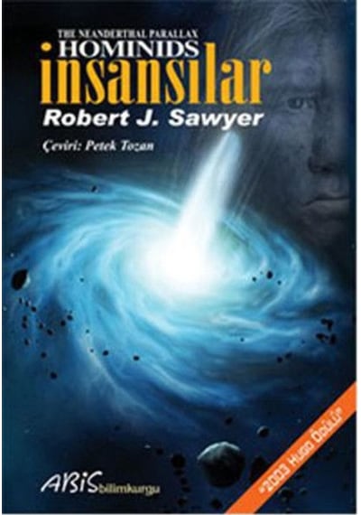 İnsansılar - Robert J. Sawyer - Abis Yayınları