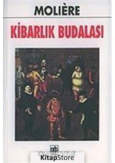 Kibarlık Budalası / Moliere N11.213