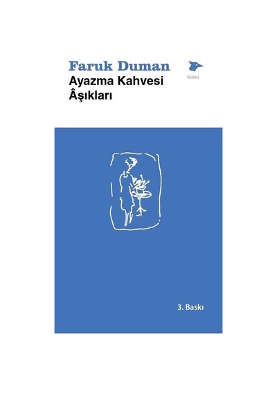 Ayazma Kahvesi Âşıkları / Faruk Duman